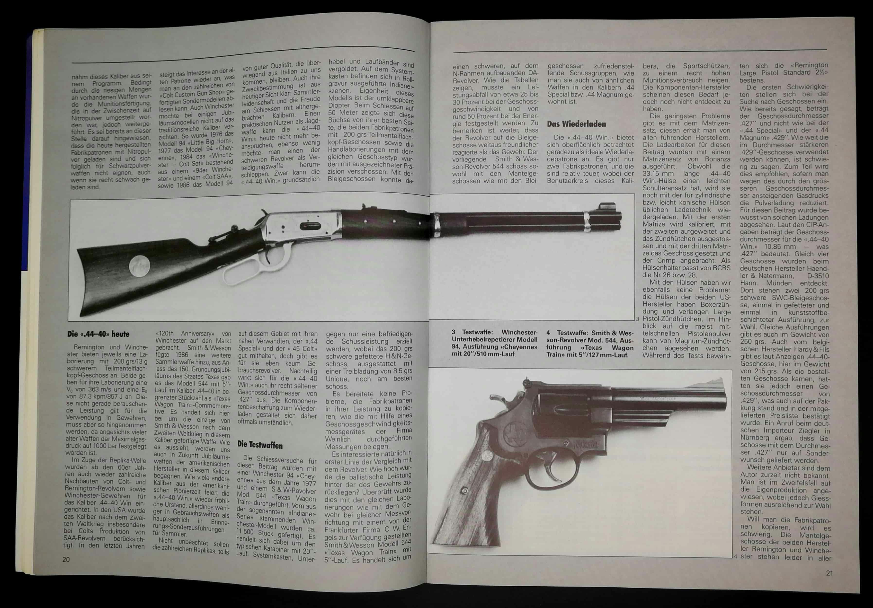 Hier gehts um das Kaliber .44-40 Winchester, getestet in dem Unterhebelrepetierer Winchester 94 und dem Smith & Wesson Modell 544.