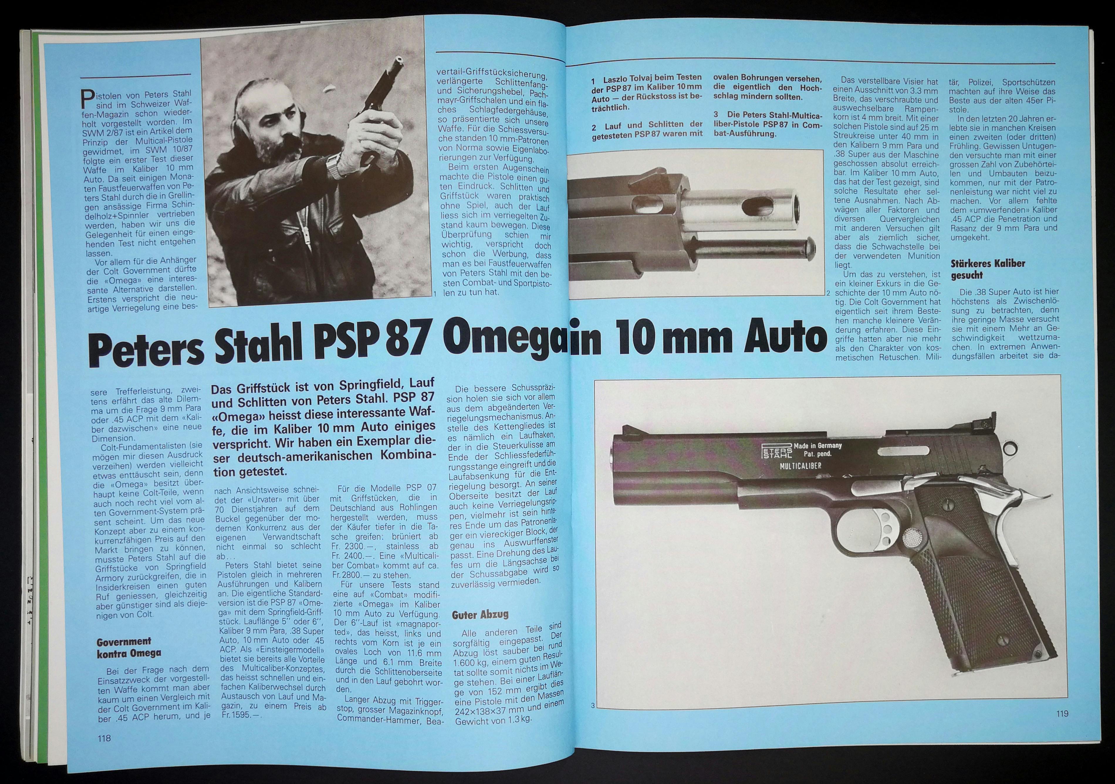 Die 10mm-Frage beschäftigte wohl die Welt in den späten 80ern. Hier die Peters Stahl PSP 87, die trotz frappanten Ähnlichkeiten zu Colt 1911ern keien Colt-Teile verbaut hat.