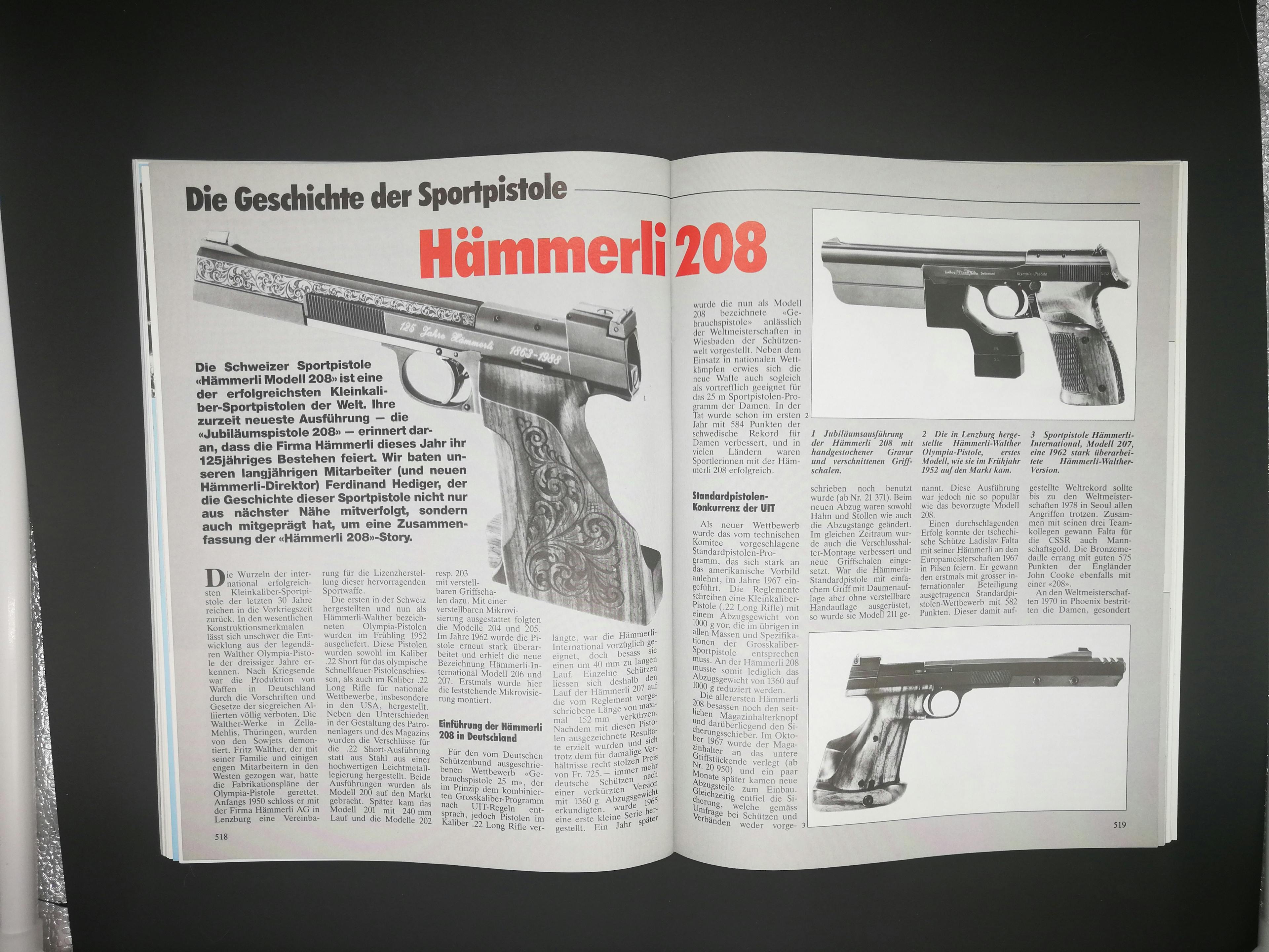 Die Hämmerli 208 ist wohl eine der berühmtesten Hämmerli-Sportpistolen. Obschon heute mehr oder minder veraltet und längst abgelöst durch andere Pistolen, ist der Wiedererkennungswert extrem hoch. Ein mehrseitiger Artikel über die Geschichte der Erfolgspistole.
