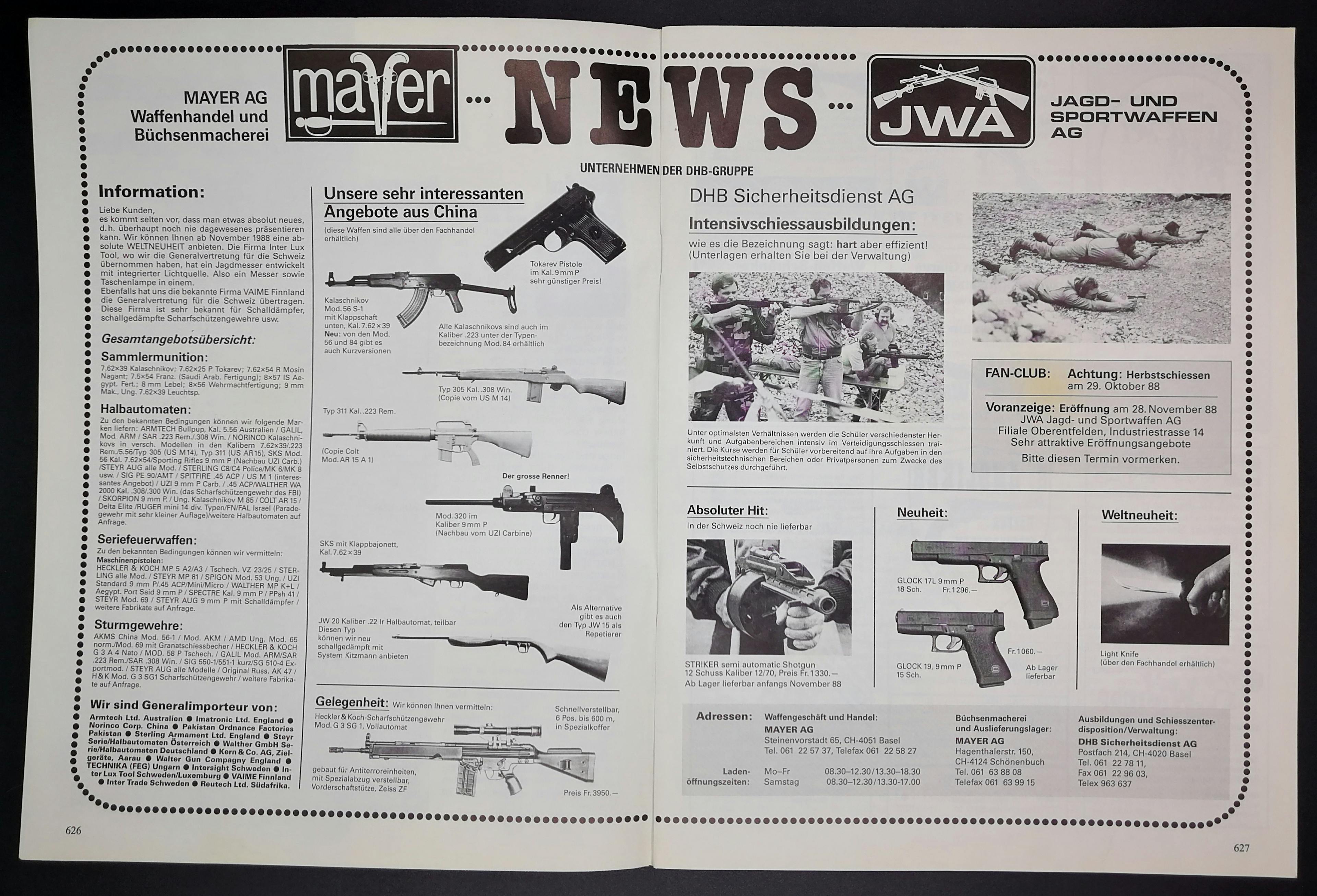 Was gibts neues bei Mayer? Ein Heckler & Koch G3 SG1, ein... vollautomatisches Scharfschützengewehr. Okay.
