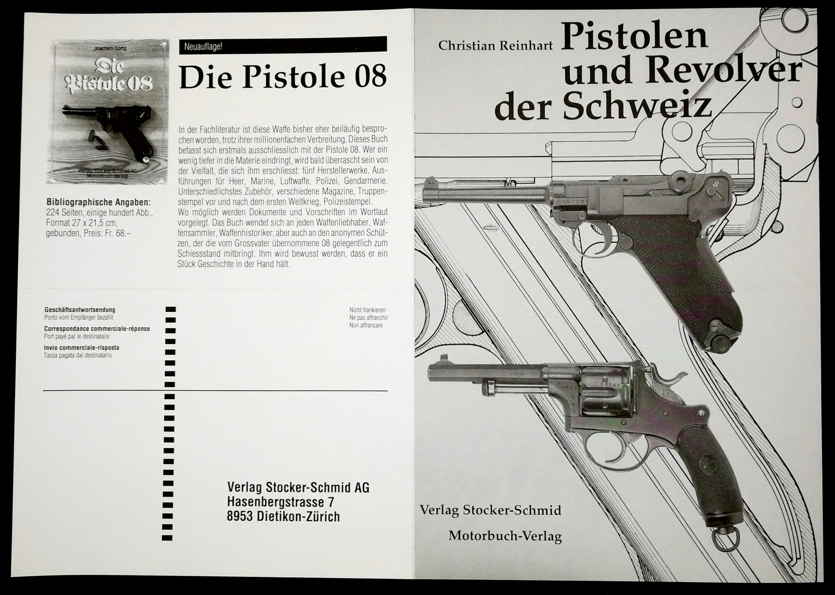 Beilage vorne bzw. hinten: "Pistolen und Revolver der Schweiz" von Christian Reinhart (siehe Blogs) und "Die Pistole 08" .
