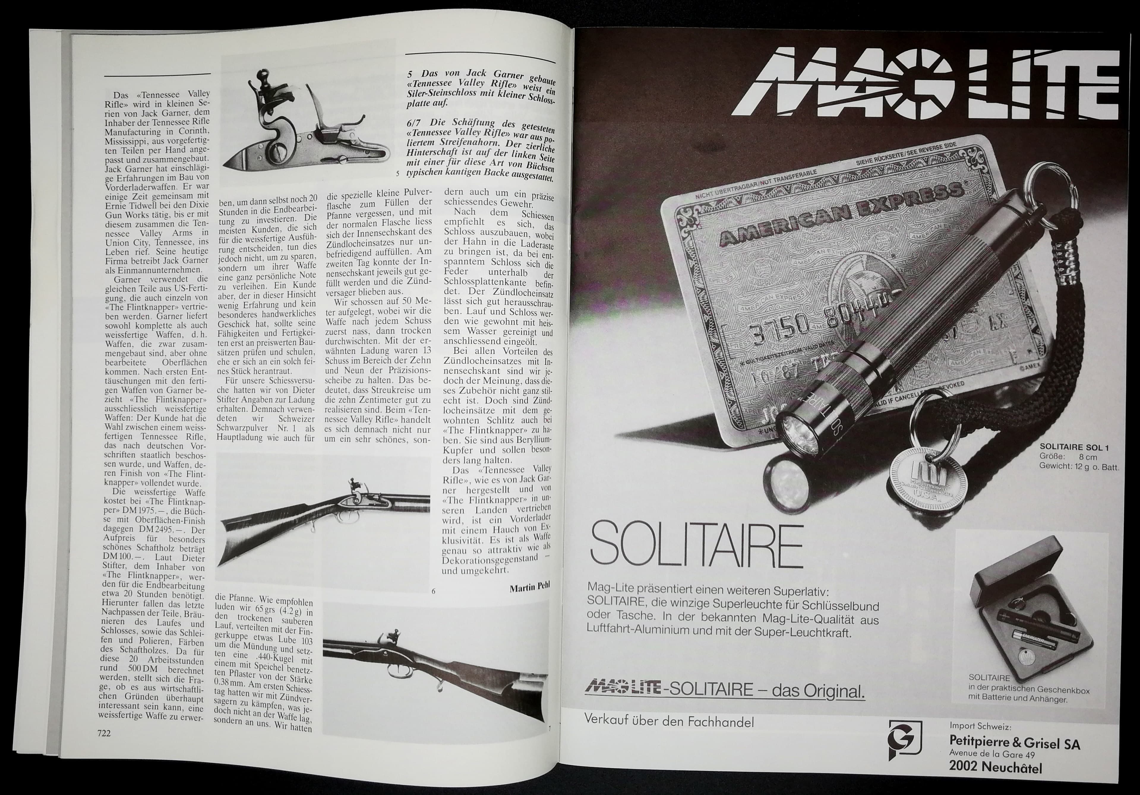 Ja, Maglite gibts scxhon lange. Linksgehts um das Tennessee Valley Rifle.
