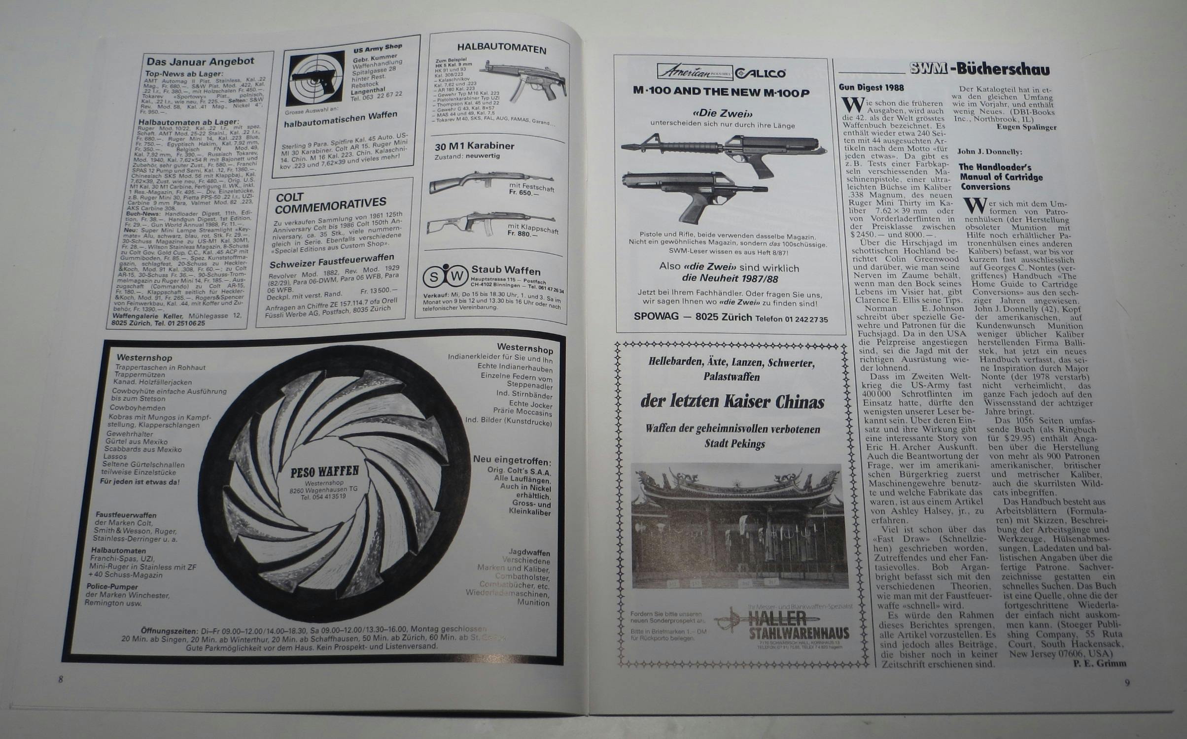 Ahja, die Calico M100 und M100P. 100 Schuss fassendes Magazin und eine berühmt-berüchtigte Unzuverlässigkeit.
