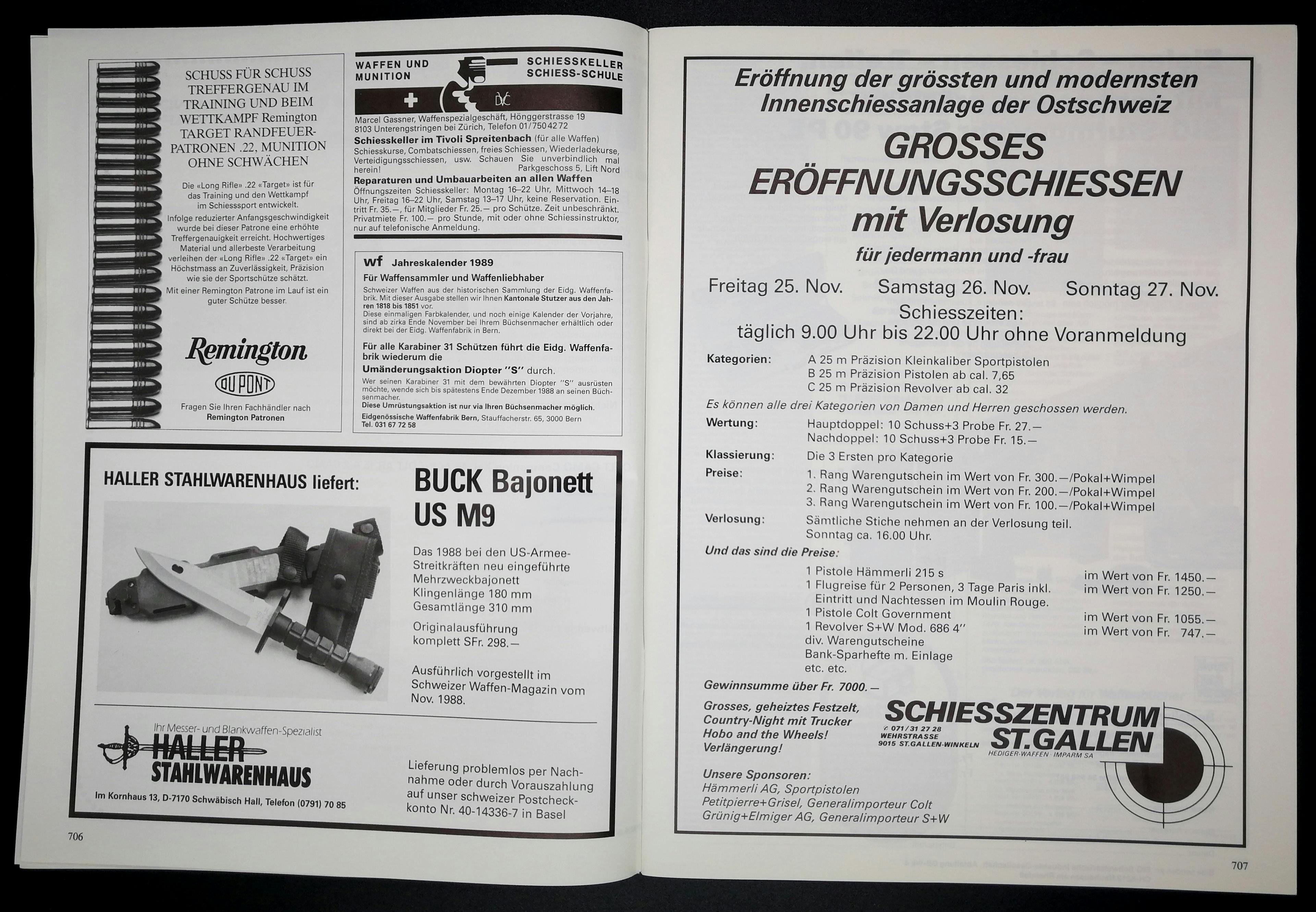 Die Waffenfabrik Bern umwirbt ihren Kalender 1989 und das Schiesszentrum St. Gallen eröffnet! ...wer wohl den Eintritt in die Moulin Rouge gewonnen hat?
