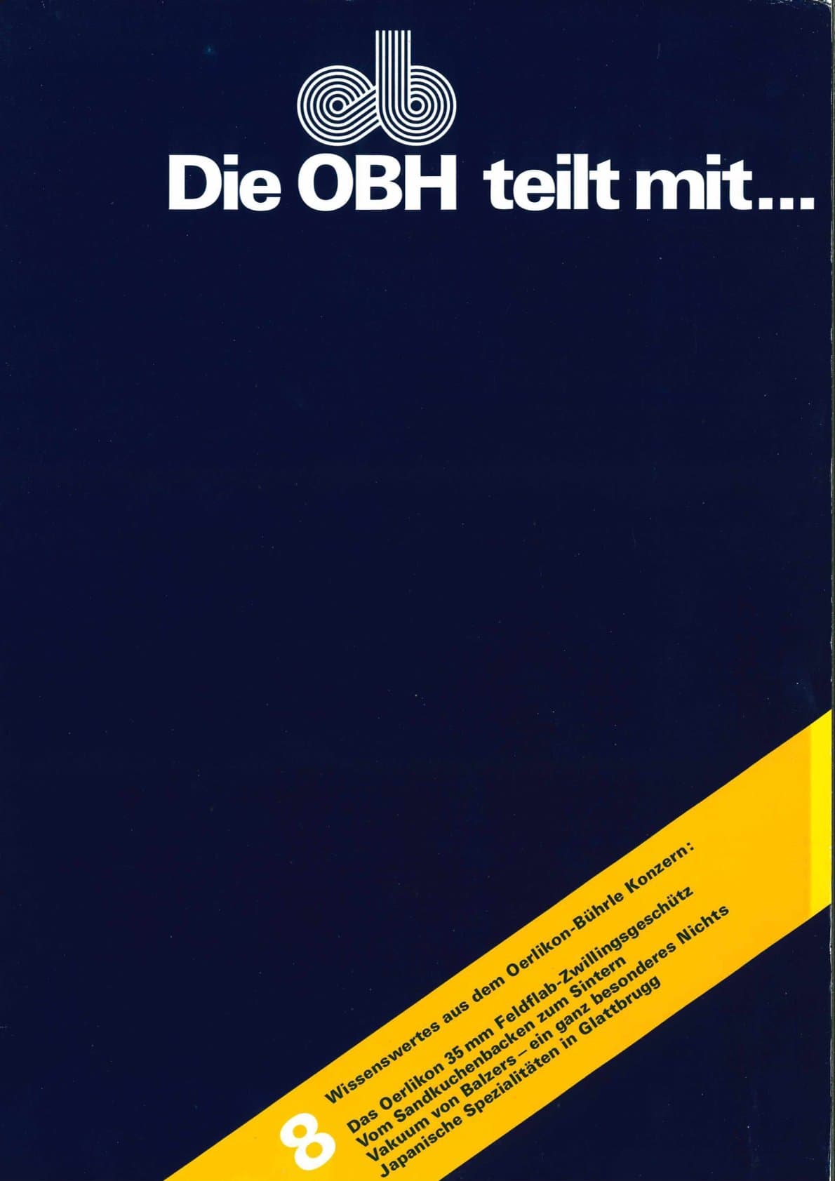 Oerlikon-Bührle: Die OBH teilt mit... Mappe 8